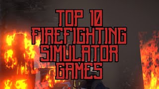 Top 10 Firefighting Simulation games screenshot 3