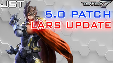 Lars Version 5.0 Patch Changes – Tekken 7