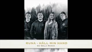 Runa - Håll min hand (DJ Gela EPA REMIX) chords