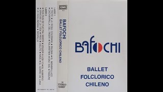 BAFOCHI  BALLET FOLCLORICO CHILENO [1990]
