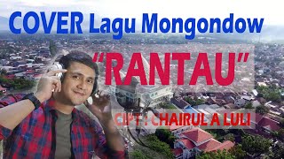 "RANTAU" Lagu Mongondow - Chairul A Luli Cover-Ivan Toengkagie