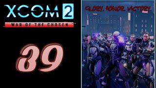 XCOM 2: War Of The Chosen | Mission 39 | Unceasing Priest - Joey Marshall