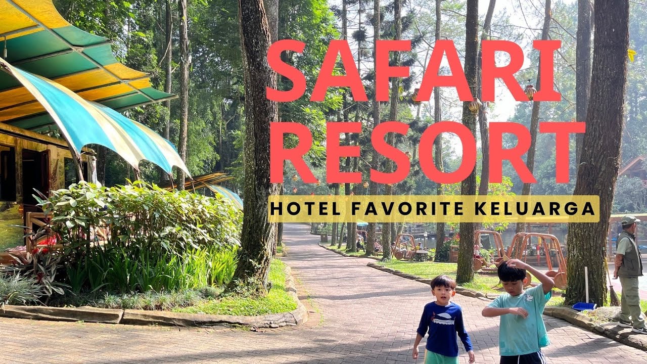 REVIEW SAFARI RESORT TERBARU 2025 | TAMAN SAFARI BOGOR | Rekomendasi Hotel Puncak