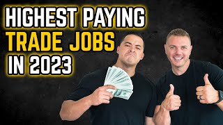 6 Highest Paying Trade Jobs 2023 | Best High Paying Trade Jobs