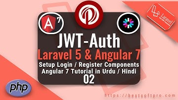 Part 02 Angular 7 & Laravel 5 Tutorial Series in Urdu 2019: Setup Register and Login Components
