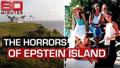 What really happened on Jeffrey Epstein's private island? | 60 Minutes Australia - DayDayNews