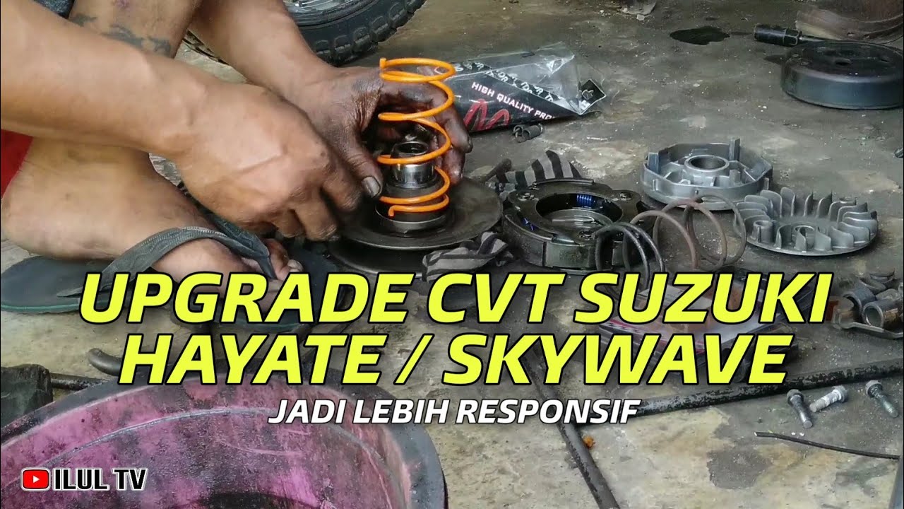 Upgrade CVT Suzuki Hayate atau Skywave jadi Lebih Responsif