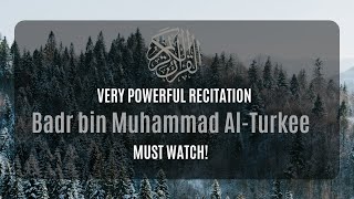 Surah Haqqah| Powerful Recitation | Quraan| Badr bin Muhammad Al-Turkee