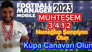 FM 23 Mobile Taktik 3412 Namağlup Taktik Gol Yağdırın FOOTBALL MANAGER 2023 Mobile
