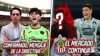 ¡CHIVAS! DIRECTIVA CONFIRMA Y MANDA MENSAJE | EL MERCADO CONTINUA | ÚLTIMAS NOTICIAS 