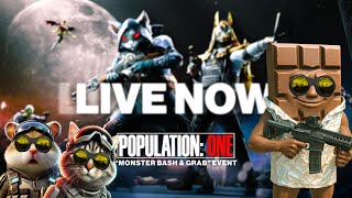 Population One: Monster Bash and Grab Event