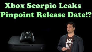 New Xbox Scorpio Leaks Pinpoint The Release Date Of The Console! WOW!