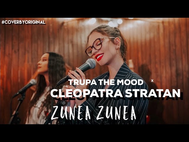 Trupa The Mood x Cleopatra Stratan - Zunea Zunea | #CoverByOriginal class=