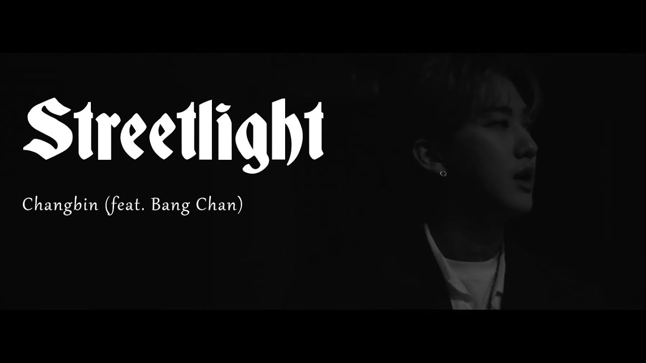 Bang chan changbin. Changbin Streetlight. Обложка чанбин. Streetlight Stray Kids. Streetlight Changbin feat. Bang.