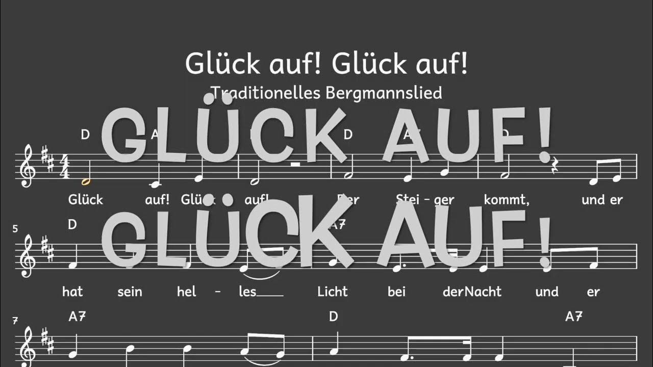 Lied Glück auf! Glück auf! (Bergmannslied / Melodie, Akkorde, Noten,Text) YouTube