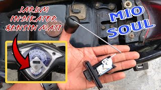 CARA MEMPERBAIKI JARUM INDIKATOR BENSIN MATI, PELAMPUNG BENSIN MIO SOUL