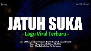 Download Lagu Tulus - Jatuh Suka (Lirik) MIX Lagu Viral Terbaru 2026 Sesi Potret, Anugerah terindah, Cukup