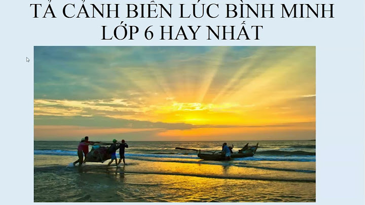 Bài văn tả cảnh buổi sáng trên biển