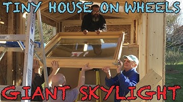 Tiny House on Wheels Giant Skylight Install (Ep. 16) | Fly by Family