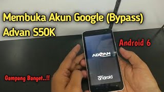 Membukan Akun Google (Bypass) Advan S50k, Gampang bgt..! #Tutorial #AdvanS50k