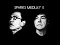 Sparks medley ii