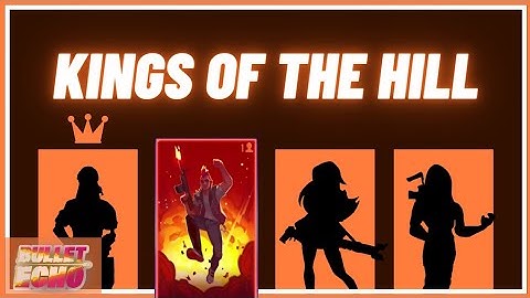 5 of the Best Heroes for King of the Hill mode! 👑 | Bullet Echo