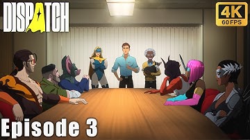 Dispatch – Episode 3 Full Walkthrough | Intense Story Choices | 4K 60FPS No Commentary