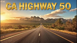Scenic Drives California Highway 50 CA Lake Tahoe CA to Sacramento CA