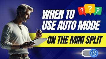 When Should I Use Auto Mode On The Mini Split