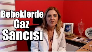 Bebeklerde Gaz Sancısı