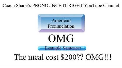 How to pronounce OMG -American Pronunciation, Definition and Example Sentence for ESL Students