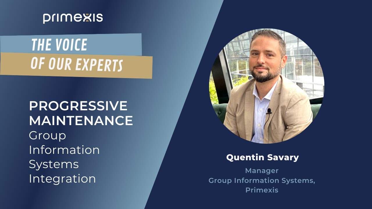 The voice of our experts 👉 Quentin Savary, Manager SIG at Primexis
