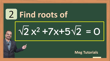 Quadratic Equation Roots - sqrt(2) x^2 + 7x +5 sqrt(2) = 0