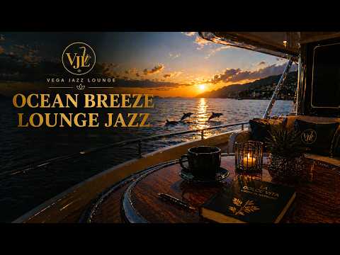 Midnight Lounge Sessions #008 🌙Ocean Breeze Lounge Jazz  (Yacht View Jazz Mix)