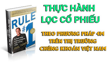 Hướng dẫn lọc cổ phiếu theo phương pháp 4M trên thị trường chứng khoán Việt Nam