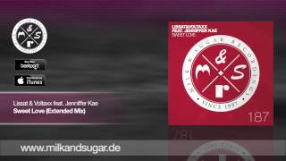 Lissat \u0026 Voltaxx feat. Jenniffer Kae - Sweet Love (Extended Mix)