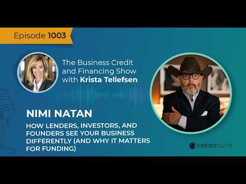 EP 1003 Nimi Natan: How Lenders, Investors and Founders See Your Business Differently