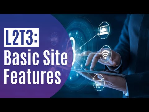 L2T3: Basic Site Features