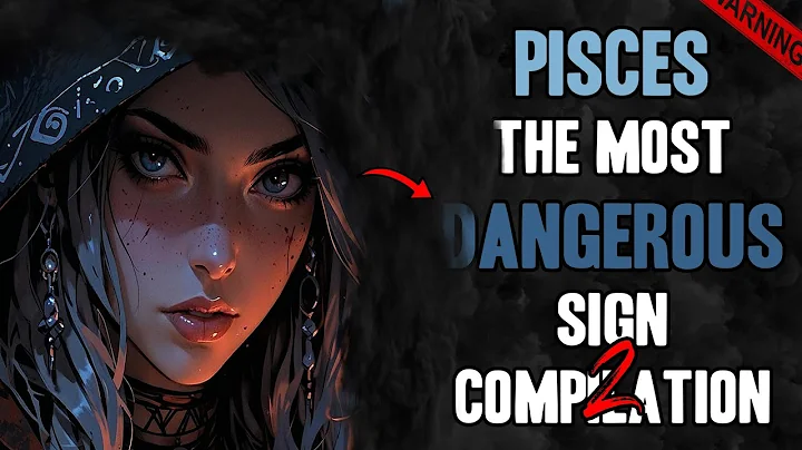 10 Reasons Why Pisces Is the Most Dangerous Zodiac Sign Compilation 2