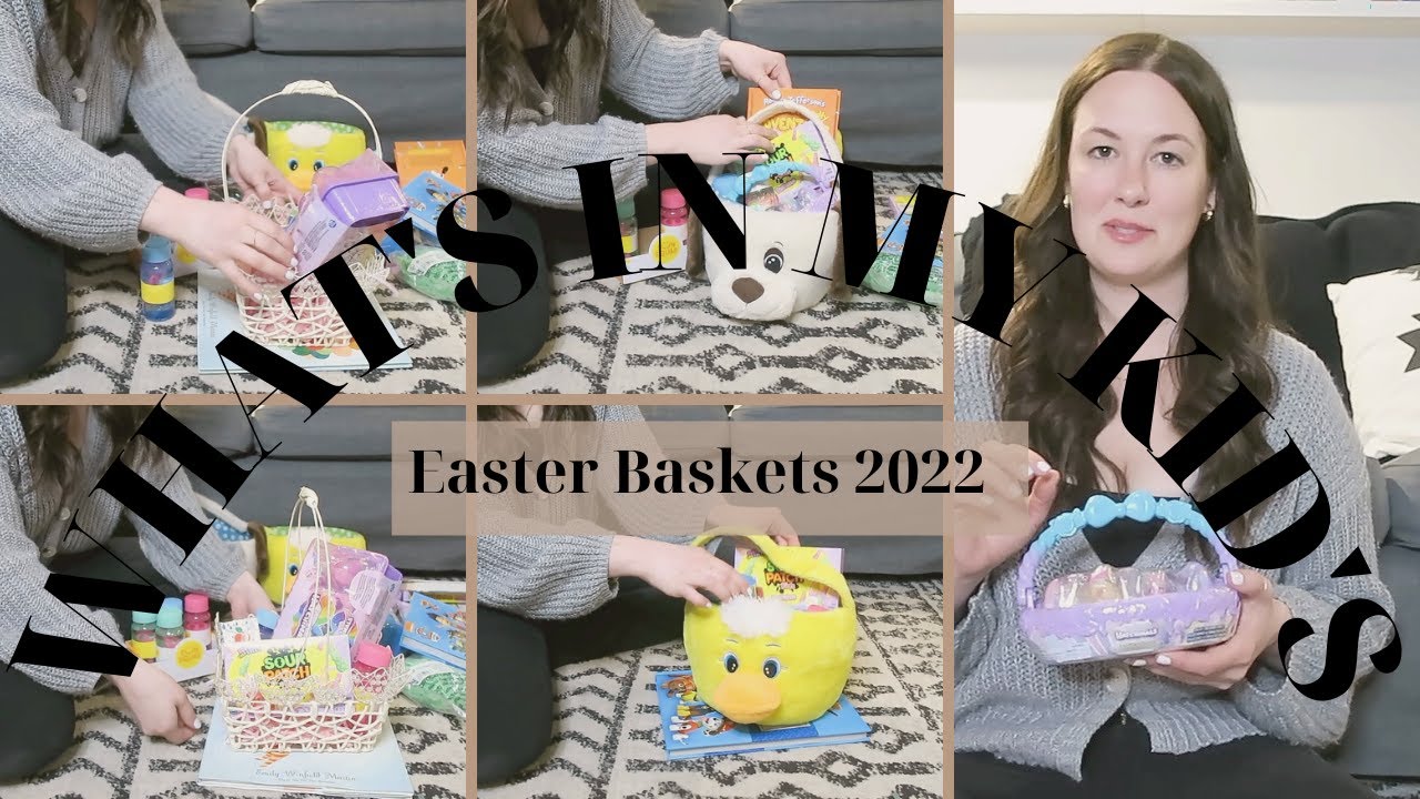 EASTER BASKET IDEAS 2022 | WHAT'S IN MY KID'S EASTER BASKETS | EASTER BASKETS FILLERS FOR KIDS