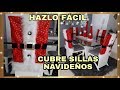 CUBRE SILLAS PARA NAVIDAD / NO DEJES DE HACERLOS /VESTIDO SANTA 2019