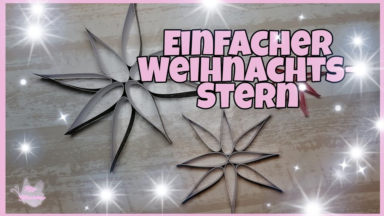 💕Einfacher Stern 💕 Tutorial /Anleitung