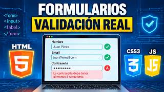 ¡DOMINA HTML5, CSS y JavaScript! Validaciones de Formularios desde Cero