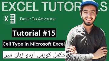 Tutorial 15 CELL TYPE in MS EXCEL || MS Excel Full Course in Urdu || Excel Course with Hamza Qaiser