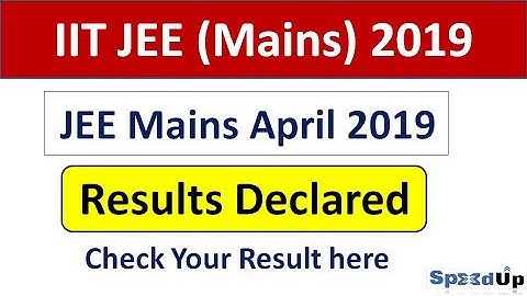 JEE Main April 2019 Results Declared