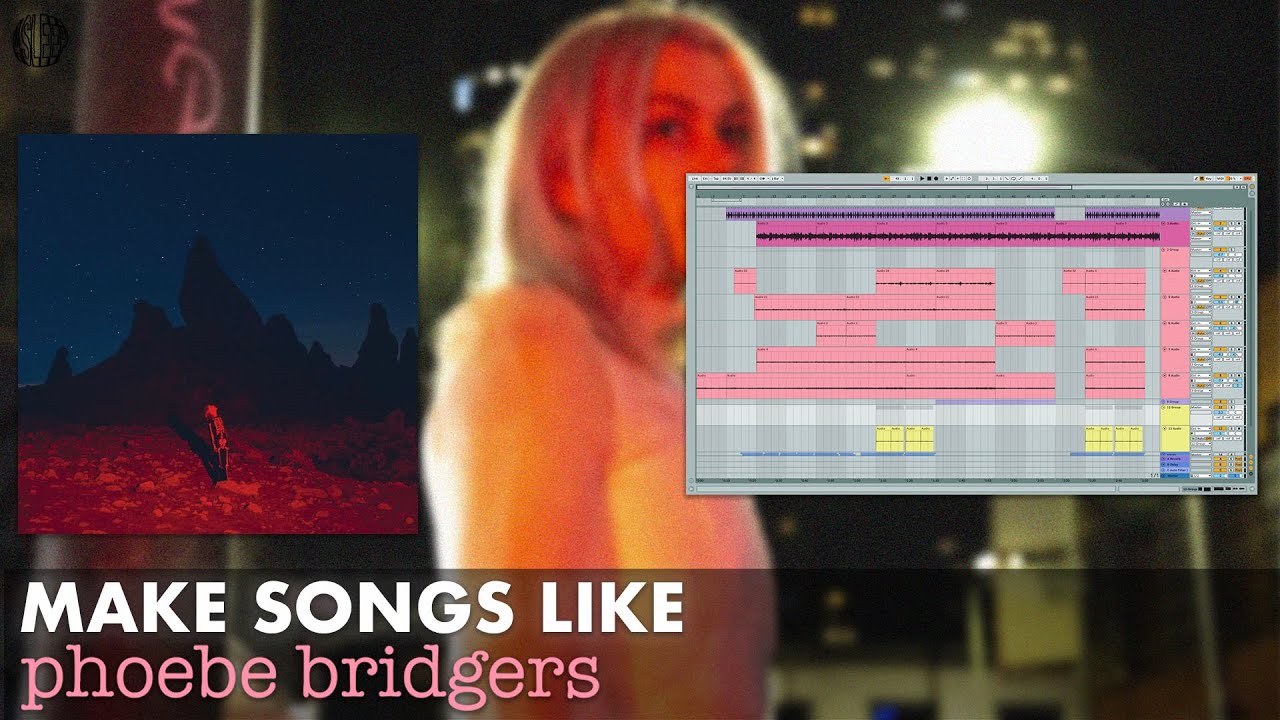 how-to-make-indie-pop-songs-like-phoebe-bridgers-youtube