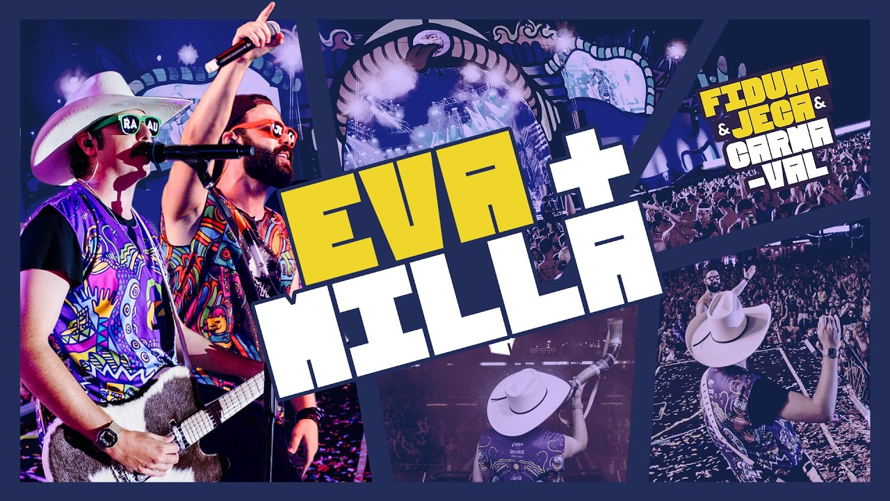 EVA / MILLA |  Fiduma & Jeca & Carnaval