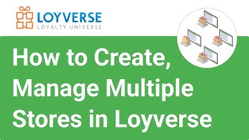 How to Create and Manage Multiple Stores in Loyverse POS