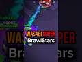 Wasabi Power in BrawlStars 🎯💢 | #brawlstars