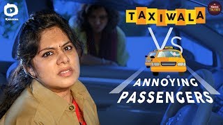 TAXIWALA Vs Annoying Passengers | Naina Talkies | Sunaina | 2018 Telugu Comedy Web Series |Khelpedia TAXIWALA Vs Annoying Passengers | Naina Talkies | Sunaina | 2018 Telugu Comedy Web Series |Khelpedia